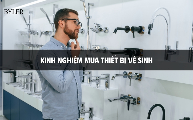 Kinh nghiệm mua thiết bị vệ sinh Kinh nghiệm mua thiết bị vệ sinh