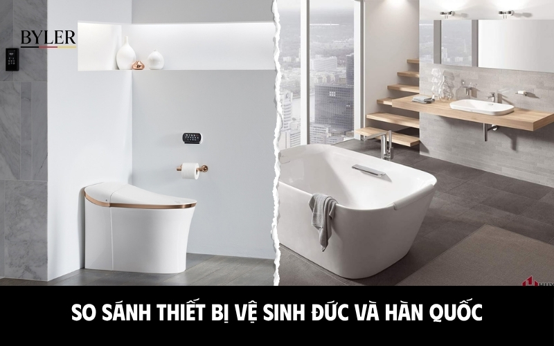 So sánh thiết bị vệ sinh Đức và Hàn Quốc