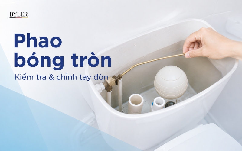 Cách sửa phao bồn cầu dạng bóng tròn