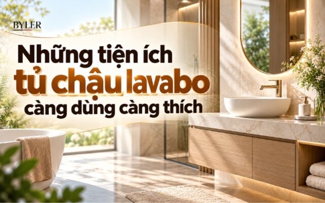 Tiện ích tủ chậu lavabo